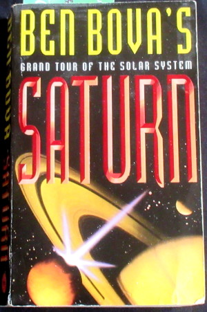 Ben Bova's
                                    "Saturn"
