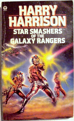 Star Smashers Of
                                              The Galaxy Rangers